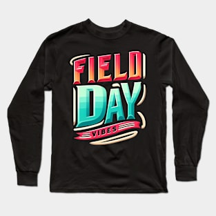 Field Day Vibes Long Sleeve T-Shirt